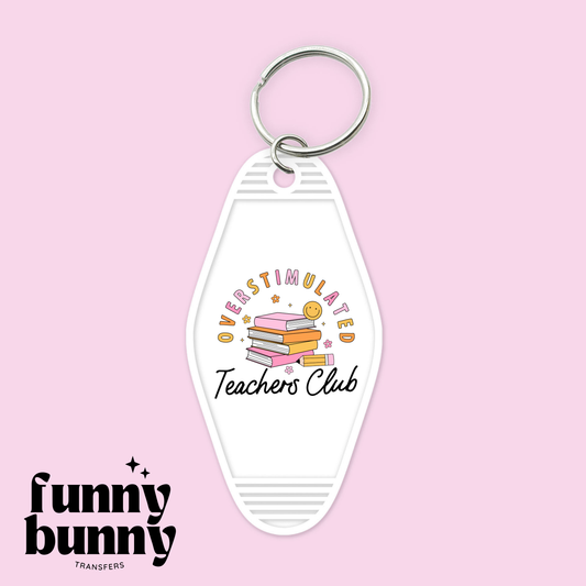 Overstimulated Teacher - Motel Keychain