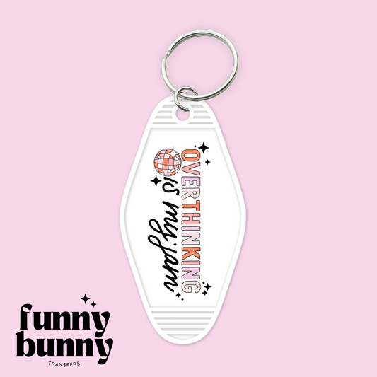 Overthinking Is My Jam - Motel Keychain