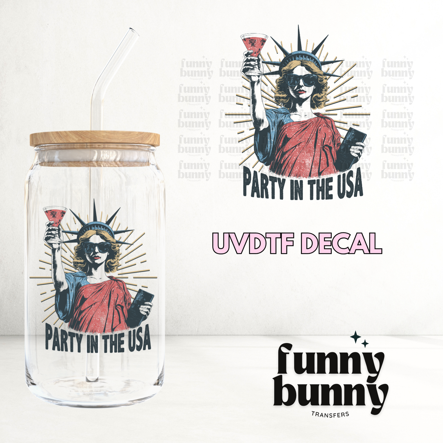 Party In The USA - UVDTF Decal