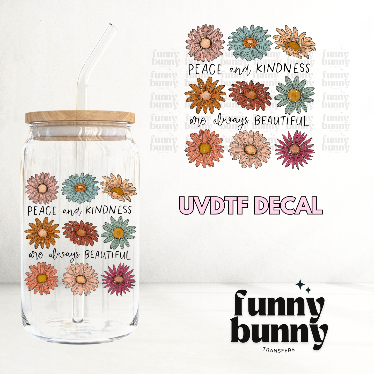 Peace Kindness Beautiful - UVDTF Decal