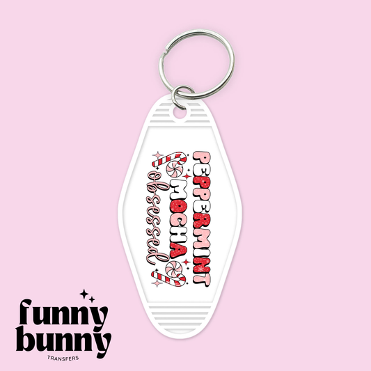 Peppermint Mocha Obsessed - Motel Keychain