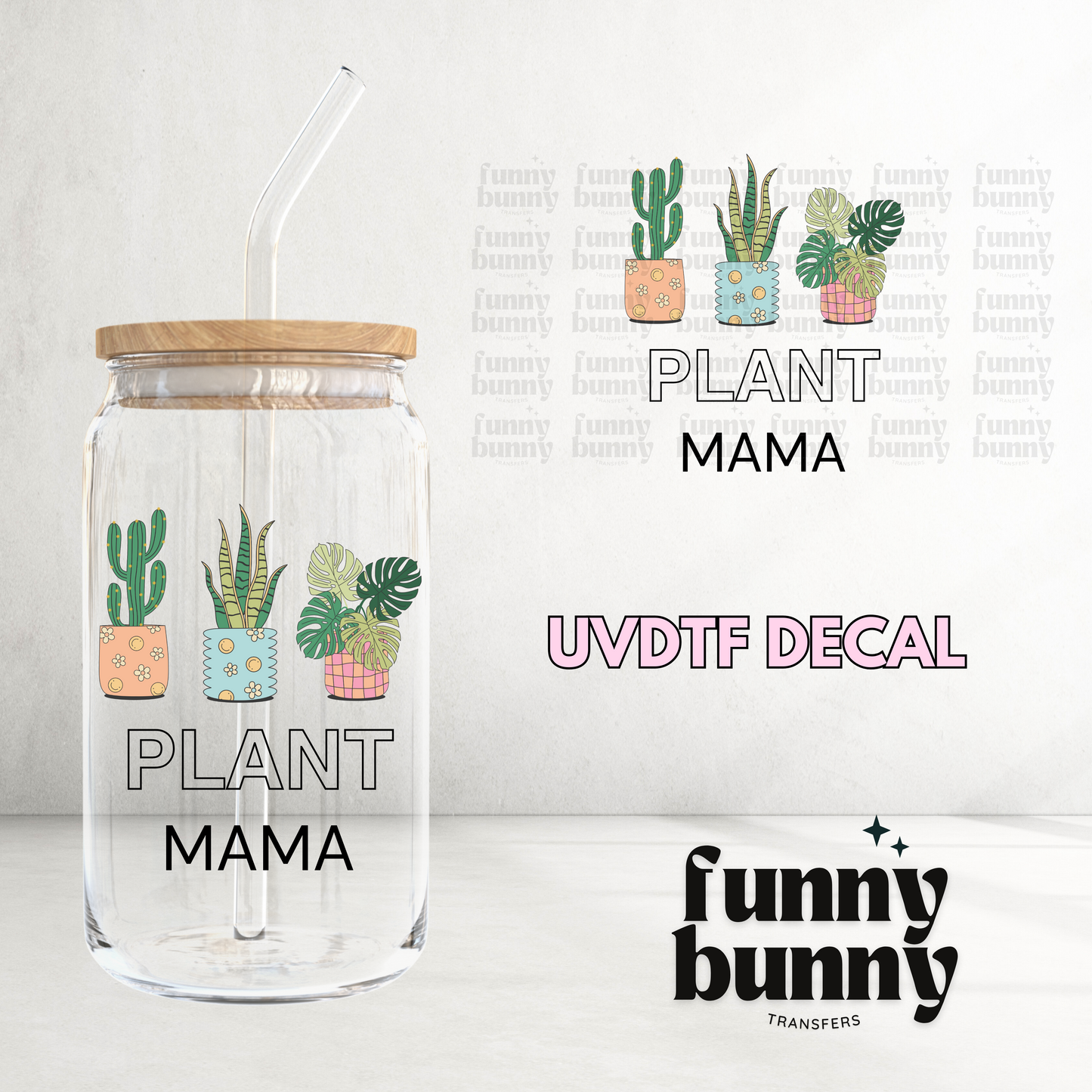 Plant Mama - UVDTF Decal