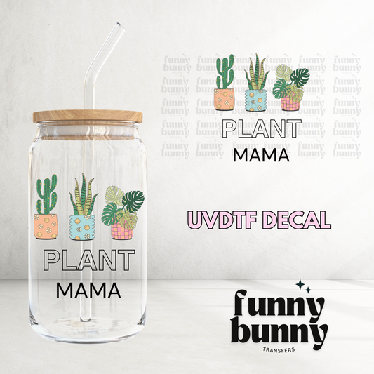 Plant Mama - UVDTF Decal