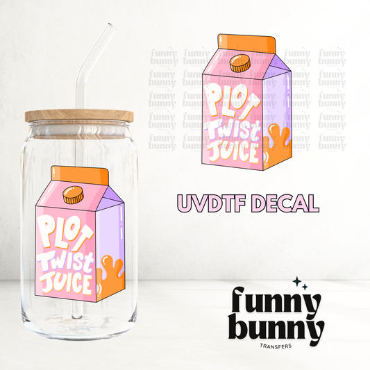 Plot Twist Juice - UVDTF Decal