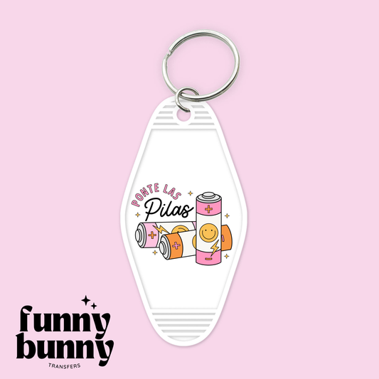 Ponte Las Pilas Bebe - Motel Keychain