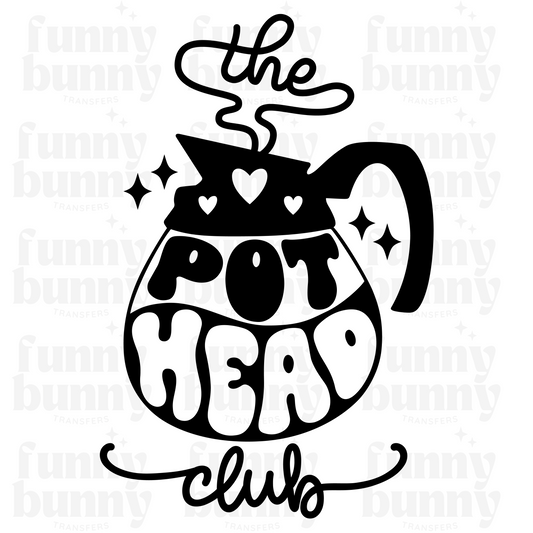 Pot Head Club -  Sublimation Transfer