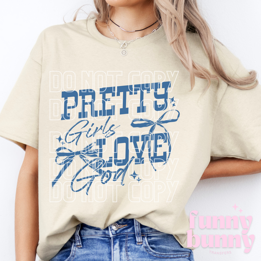 Pretty Girls Love God - DTF Transfer