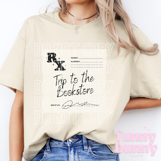 RX Trip To The Bookstore - DTF Transfer