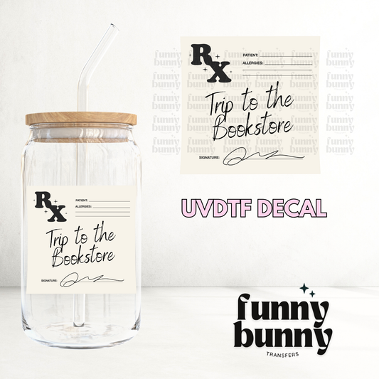 RX Trip To The Bookstore - UVDTF Decal