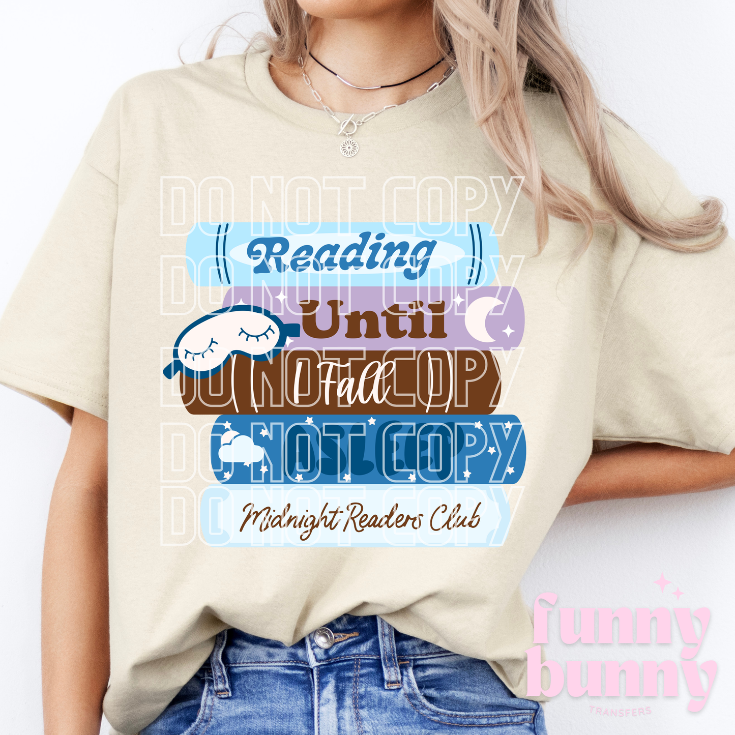 Reading Until I Fall Asleep - DTF Transfer