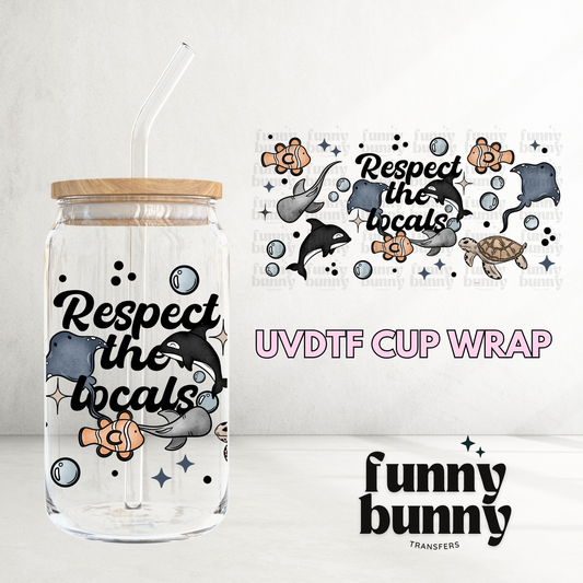Respect The Locals Whale - 16oz UVDTF Cup Wrap