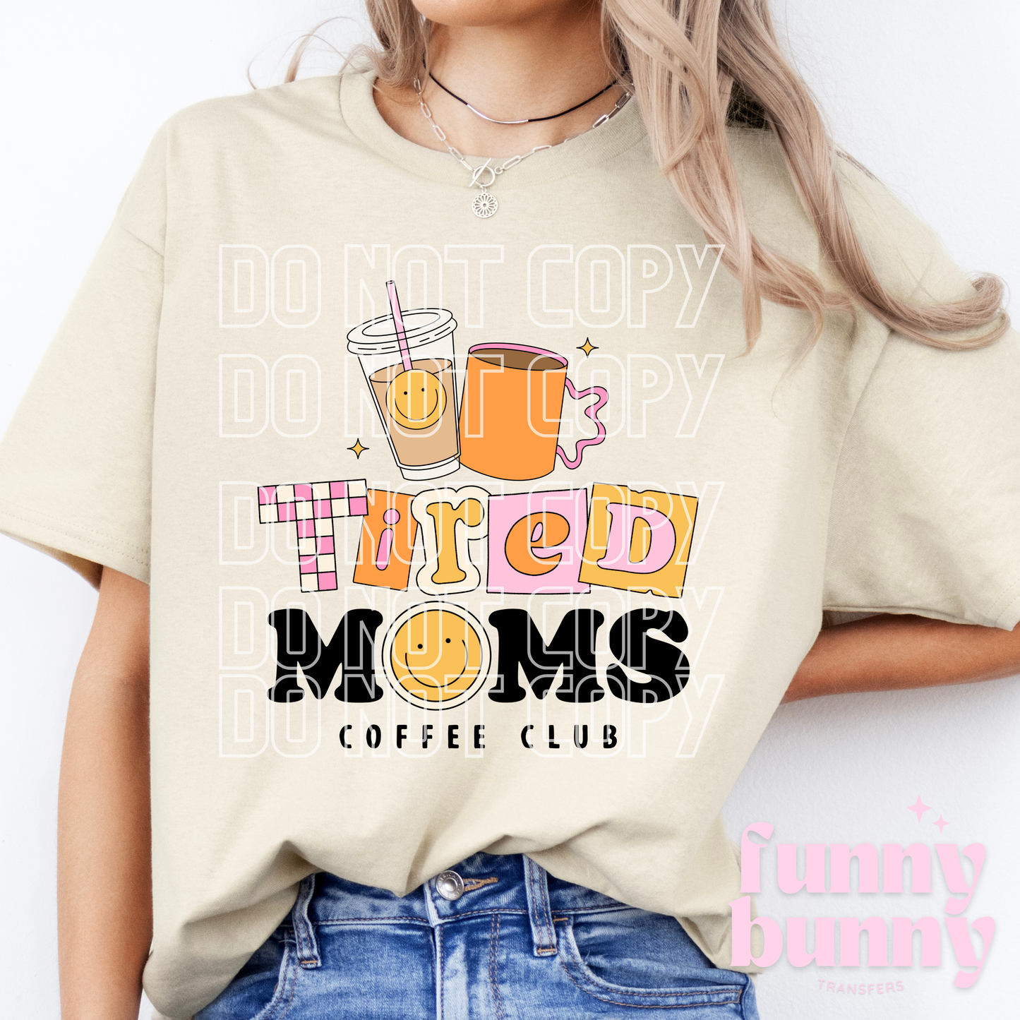 Retro Tired Moms Coffee Club - DTF Transfer