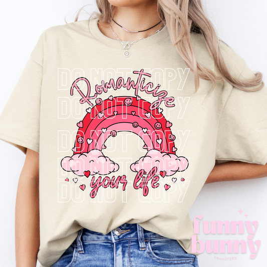 Romanticize Your Life - DTF Transfer