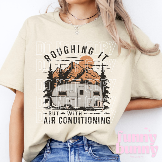 Roughing It - DTF Transfer