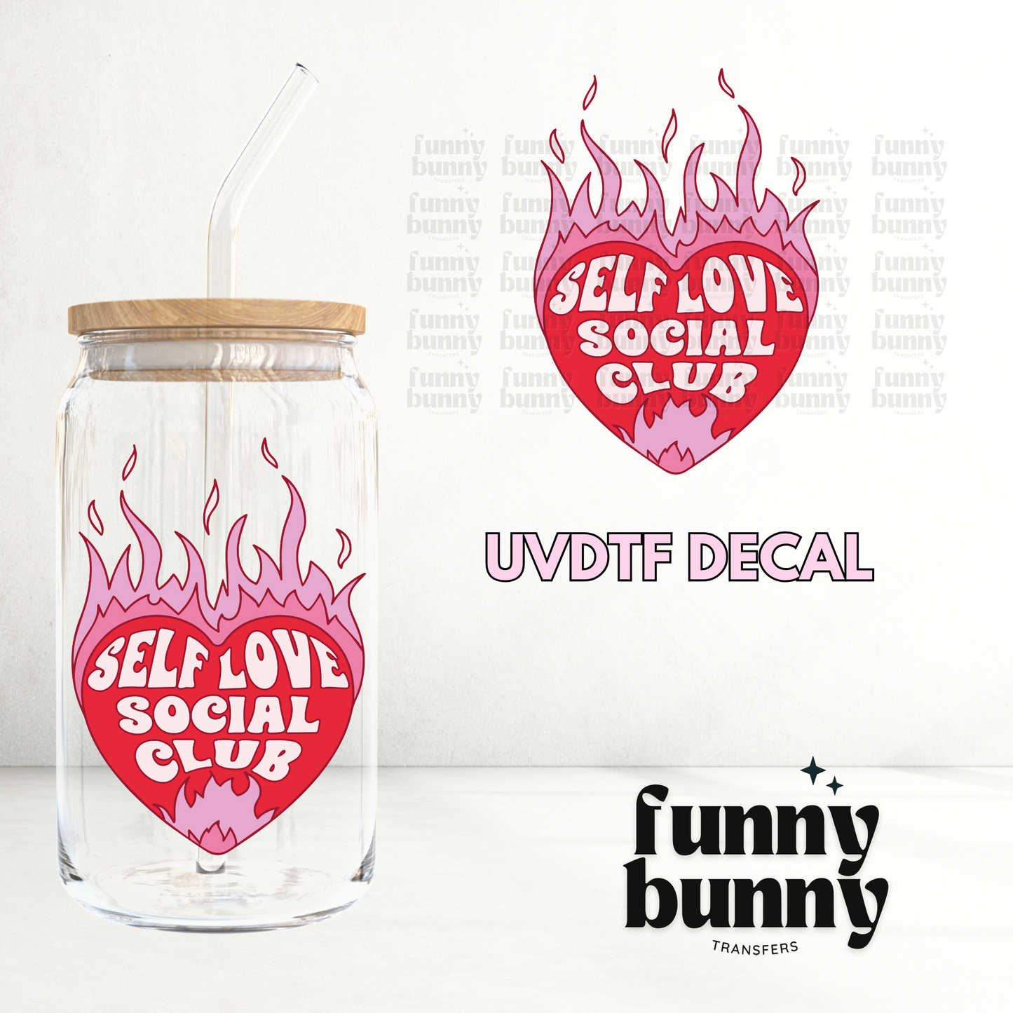 Self Love Social - UVDTF Decal