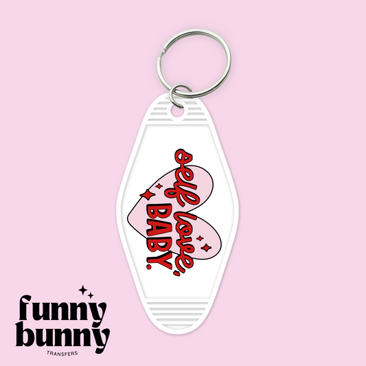 Self Love Baby - Motel Keychain