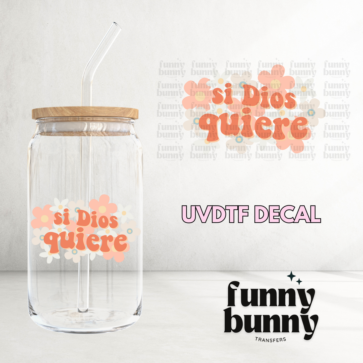 Si Dios Quiere - UVDTF Decal