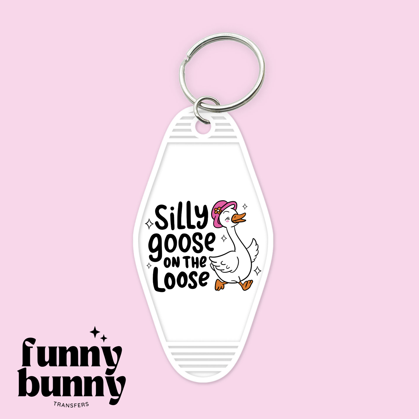 Silly Goose On Loose - Motel Keychain