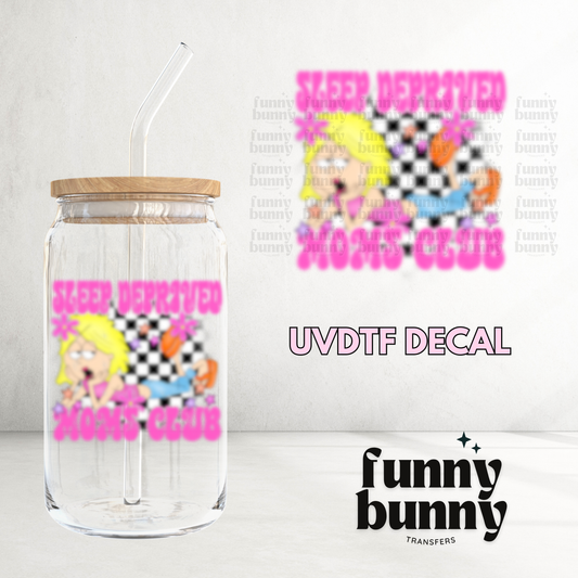 Sleep Deprived Moms Club - UVDTF Decal