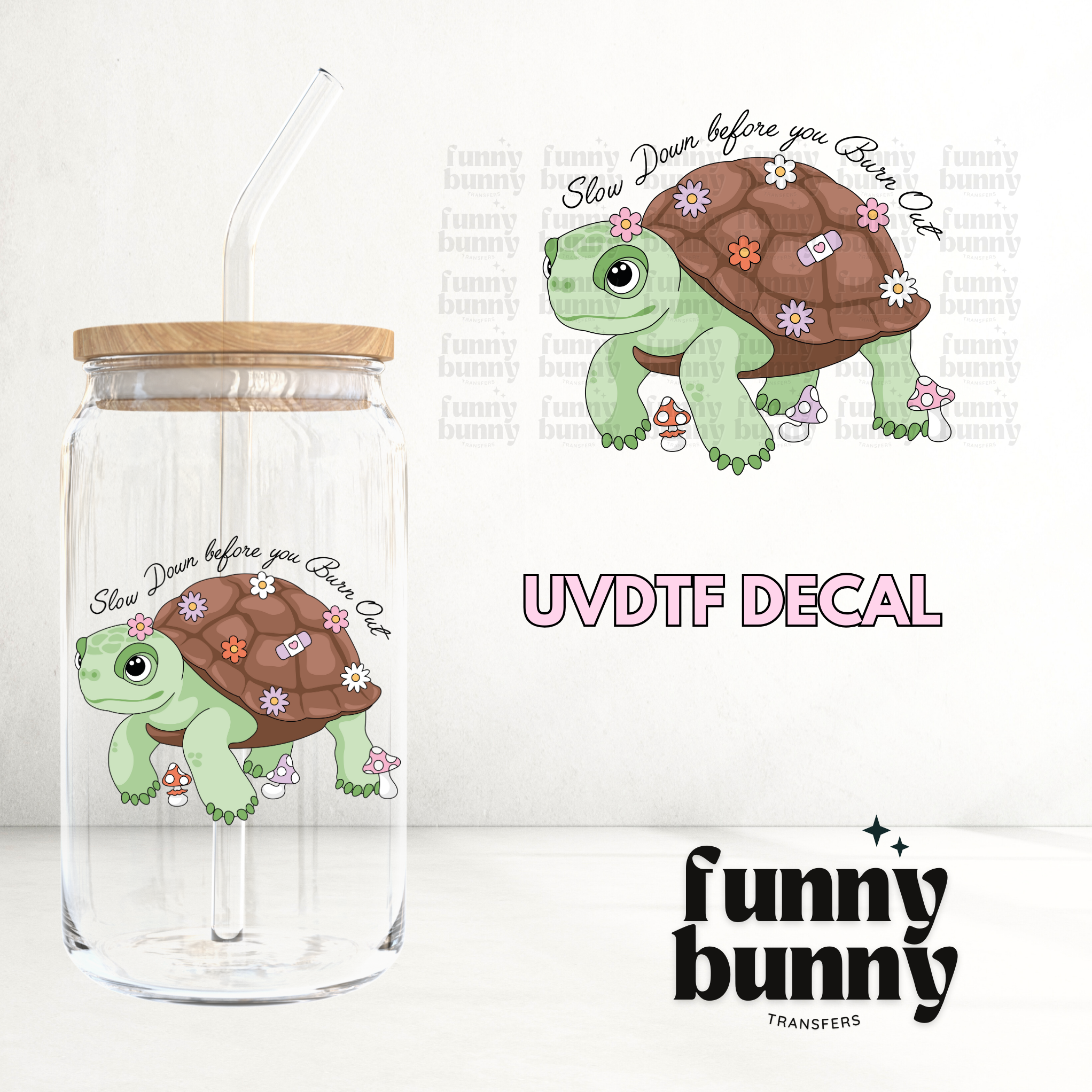Slow Down Before You Burn Out - UVDTF Decal – Funny Bunny Transfers
