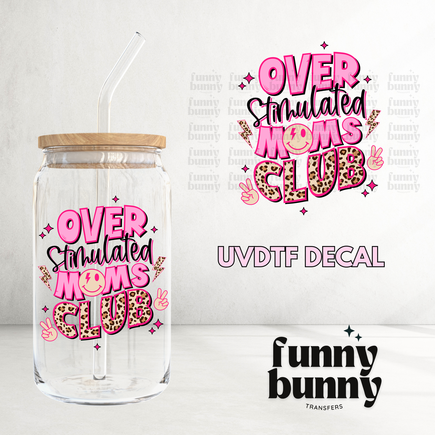 Smiley Overstimulated Moms Club - UVDTF Decal