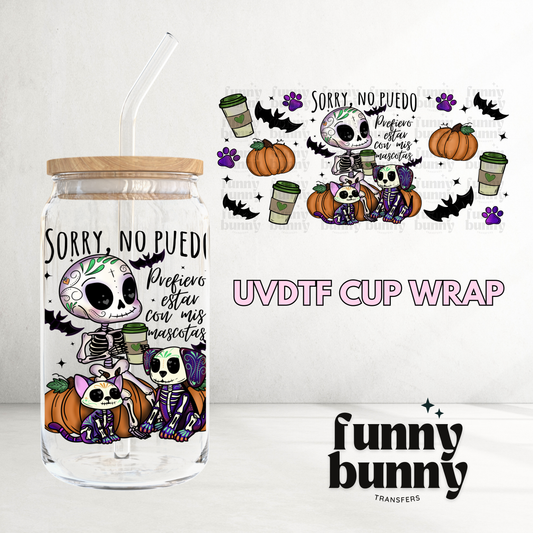 Sorry, No Puedo - 16oz UVDTF Cup Wrap