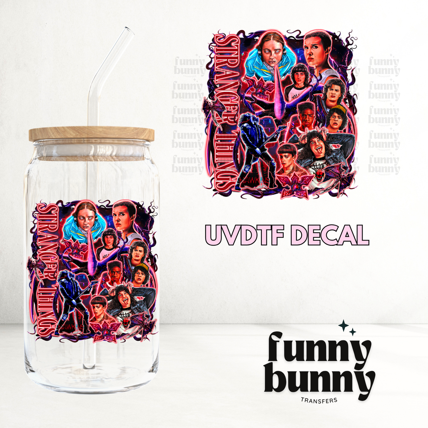 Stranger & Things - UVDTF Decal