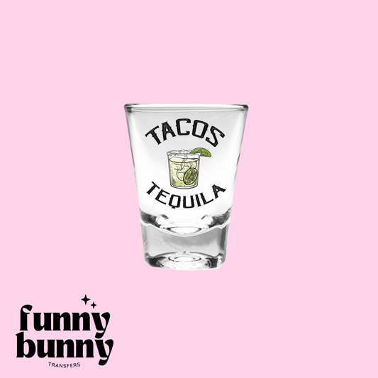 Tacos Tequila - UVDTF Shot Decal