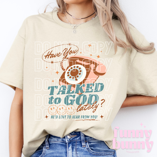 Talked To God - DTF Transfer