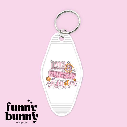 Talk To Yourself Pink - Motel Keychain