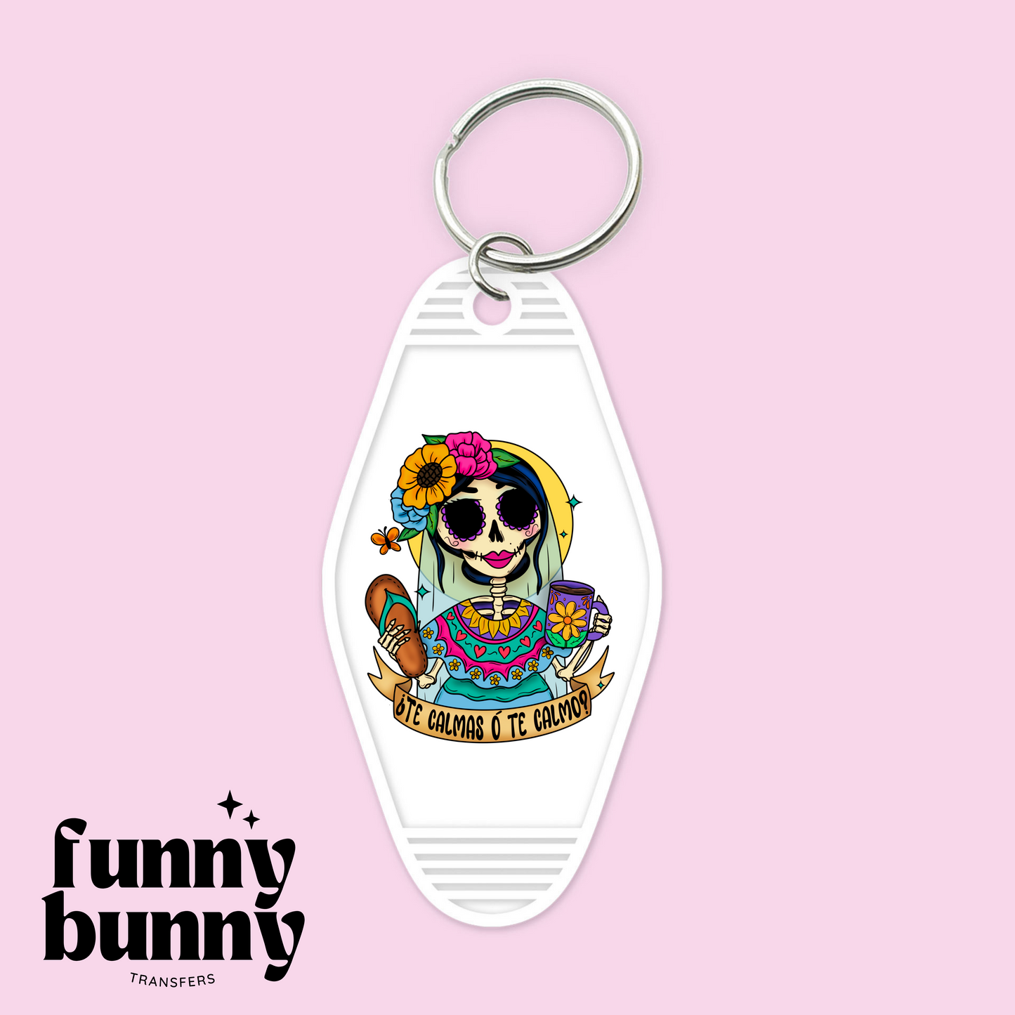 Te Calmas Skully - Motel Keychain