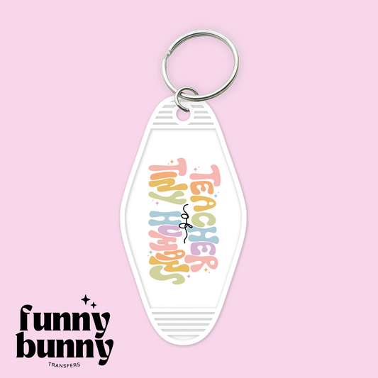 Teacher Of Tiny Humans - Motel Keychain