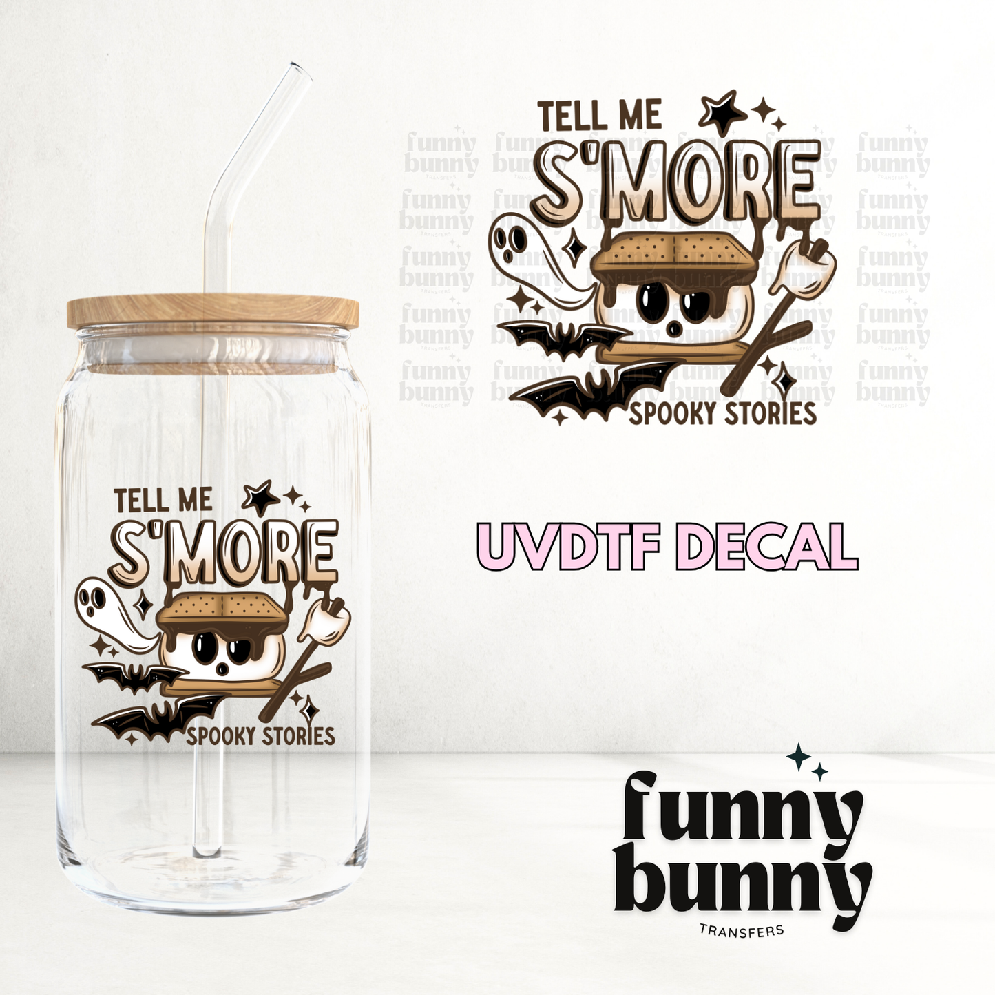 Tell Me Smore - UVDTF Decal
