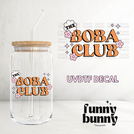 The Boba Club - UVDTF Decal