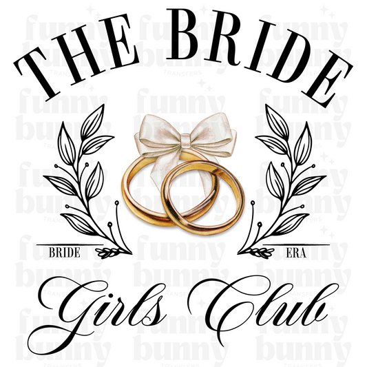 The Bride Girls Club -  Sublimation Transfer