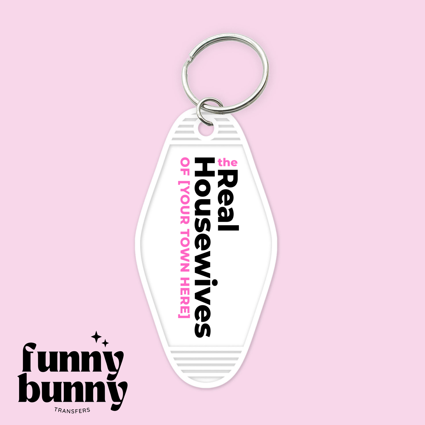 The Real Housewives Custom - Motel Keychain