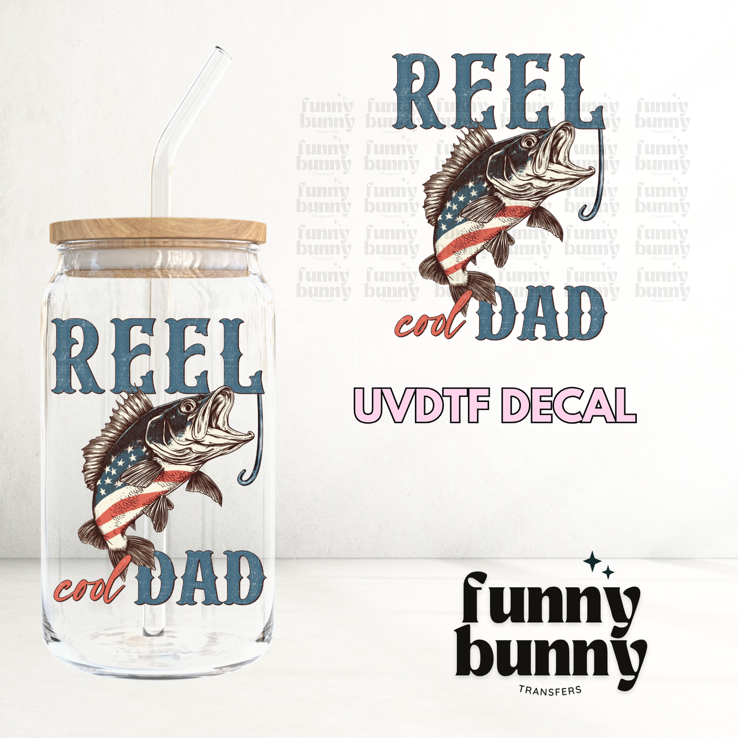 The Reel Cool Dad - UVDTF Decal