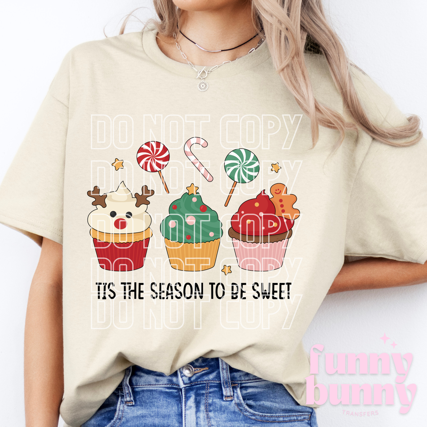 Tis The Season To Be Sweet - DTF Transfer