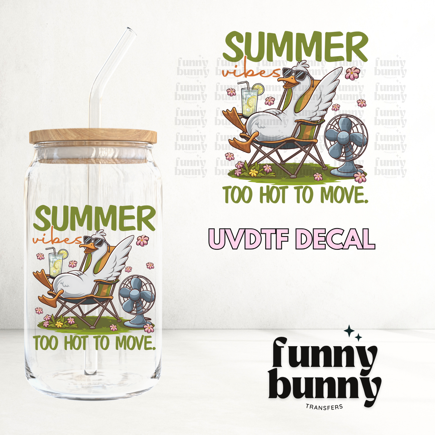 Too Hot To Move - UVDTF Decal