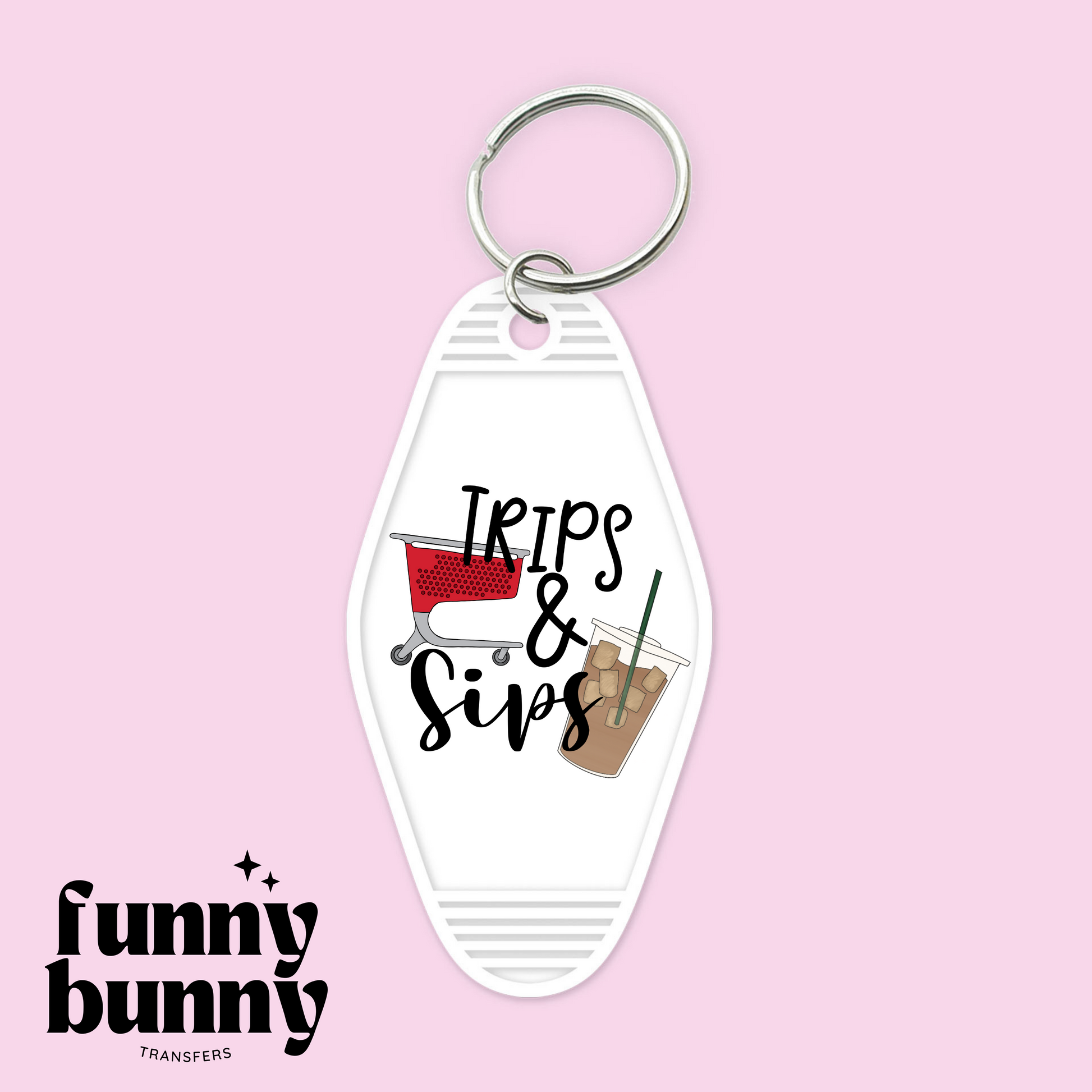 Trips & Sips - Motel Keychain – Funny Bunny Transfers