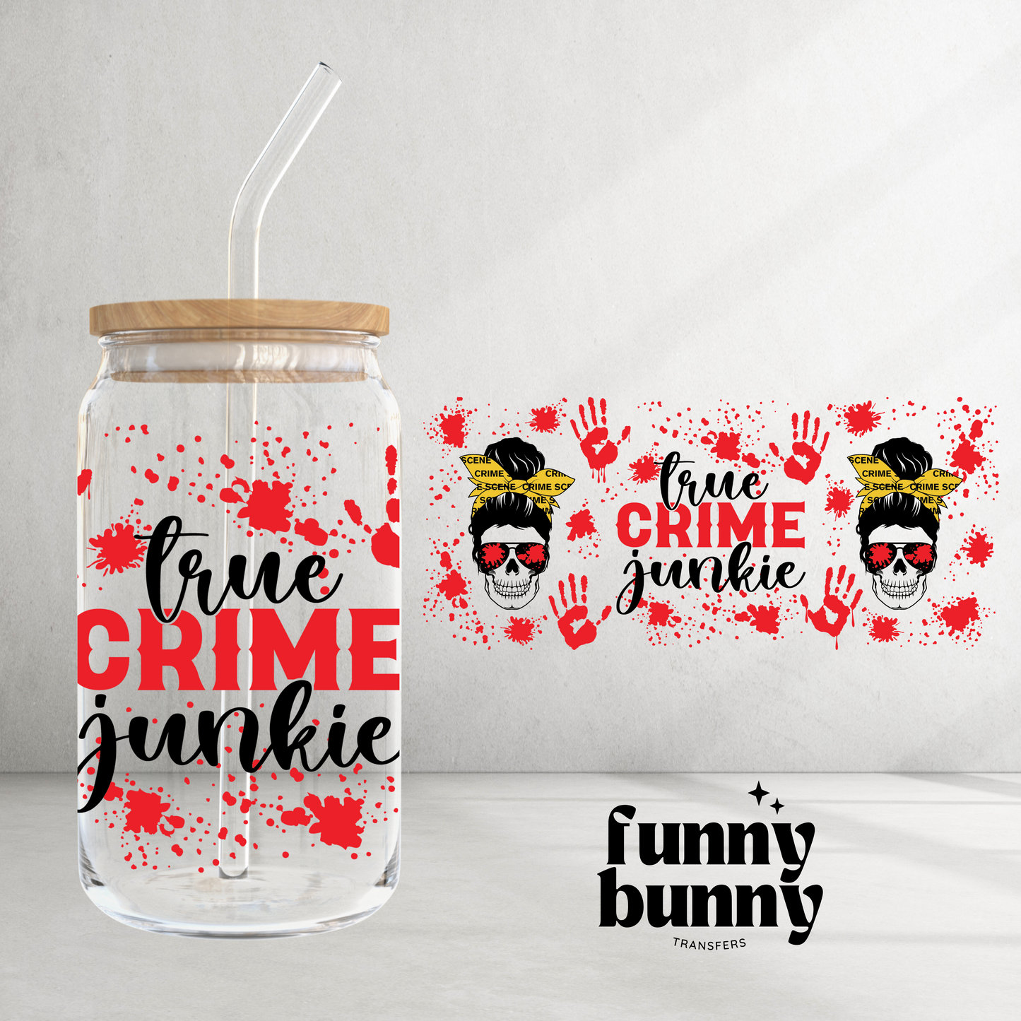 True Crime Junkie - 16oz UVDTF Cup Wrap