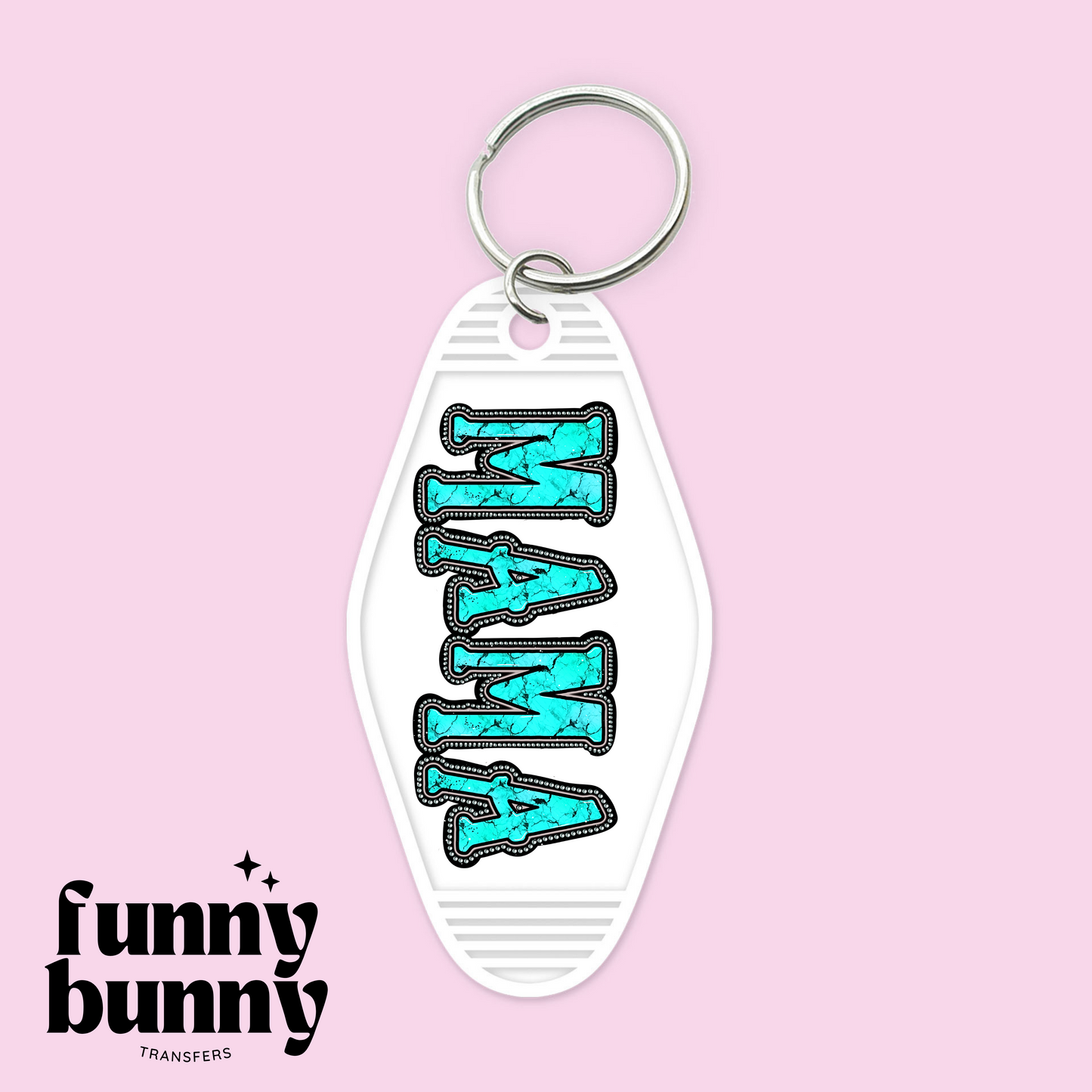 Turquoise Mama - Motel Keychain