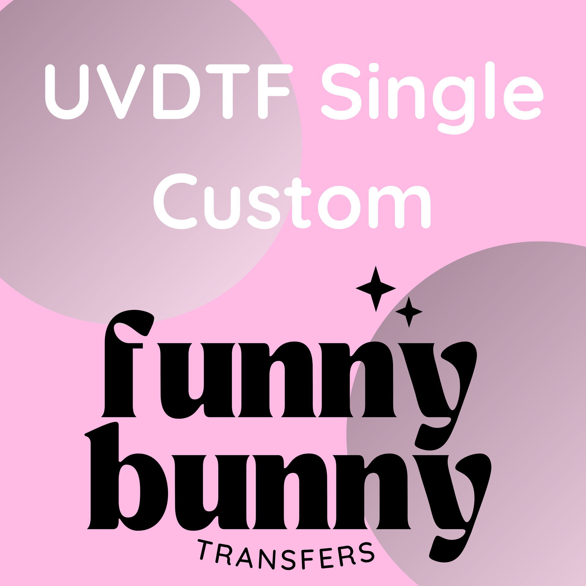 You Can't Sit With Us - UVDTF Decal – Funny Bunny Transfers