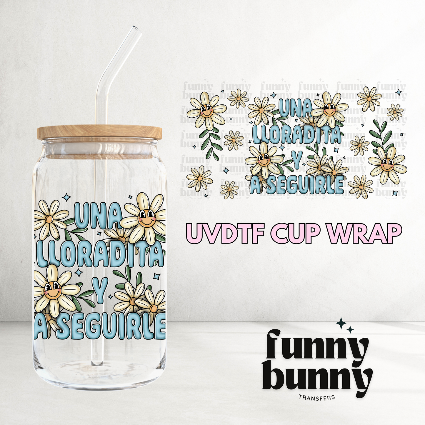 Una Lloradita - 16oz UVDTF Cup Wrap