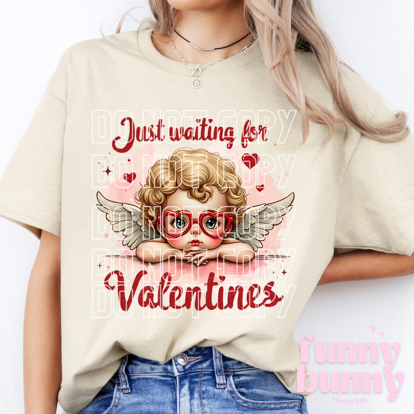Waiting For Vday Cutie - DTF Transfer