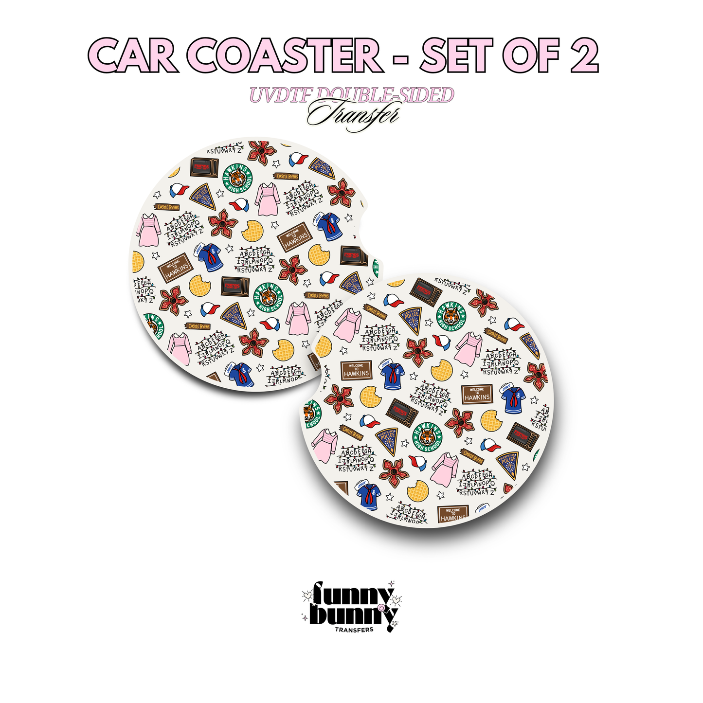 Welcome Hawkins - UVDTF Coaster