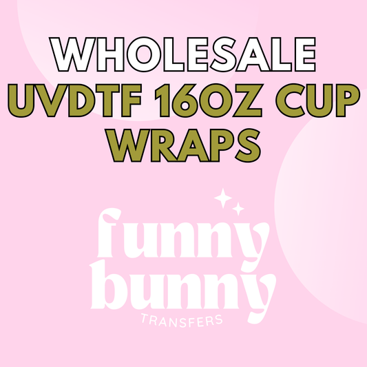 UV DTF Custom Wholesale - 16oz Wrap