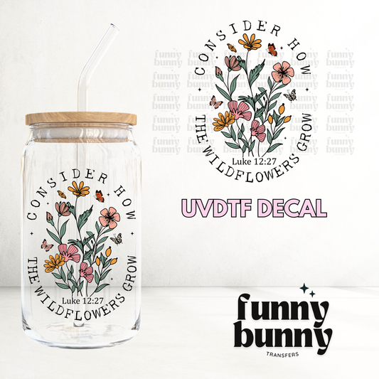 Wildflowers Grow - UVDTF Decal