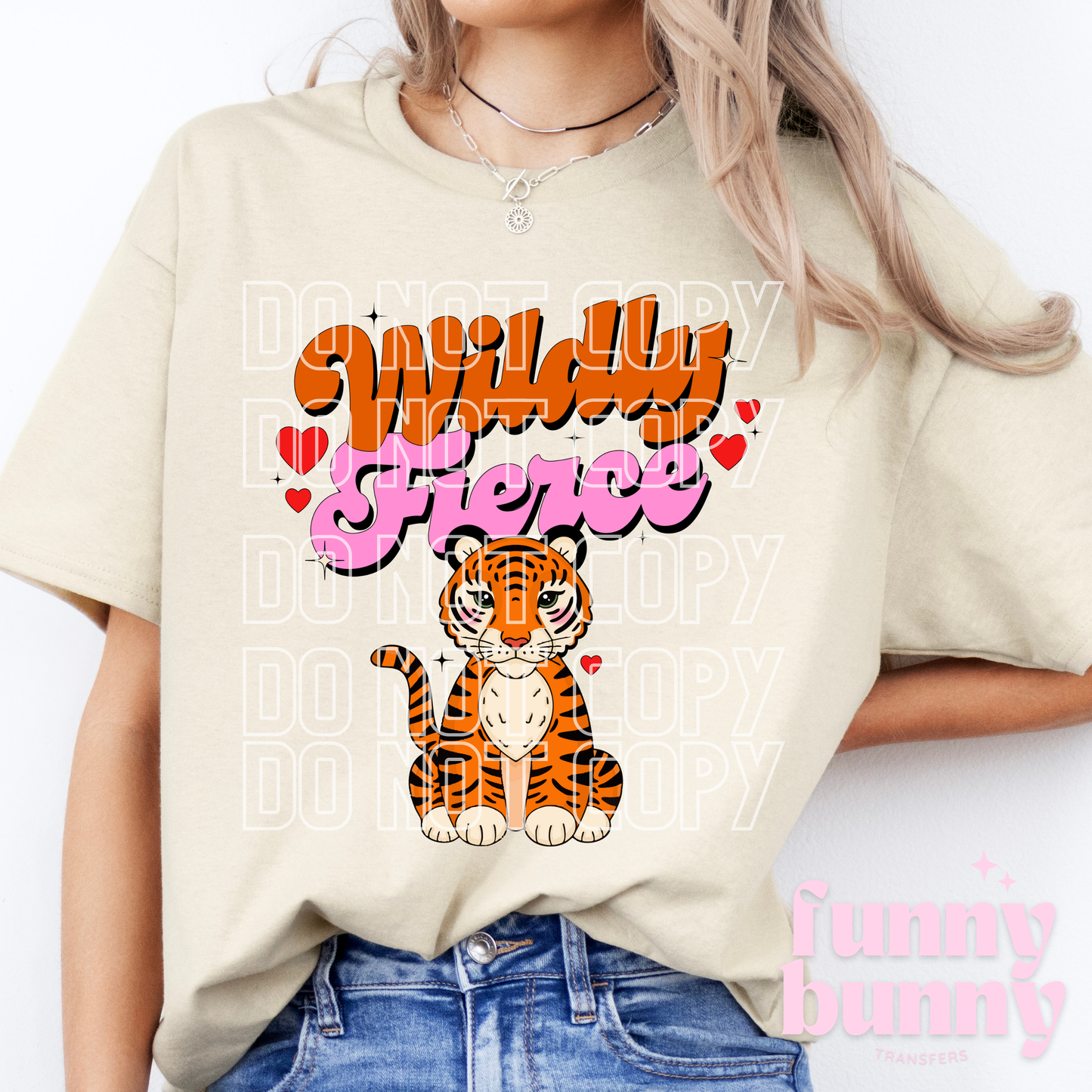 Wildly Fierce - DTF Transfer