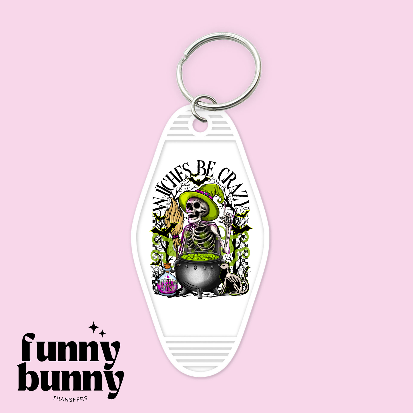 Witches Be Crazy - Motel Keychain